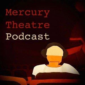 Mercury Theatre Podcast Cover Art
