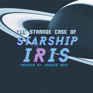 The Strange Case of Starship Iris Cover Art